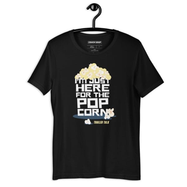 Trailer Talk "I'm just here for the popcorn" T-shirt - Image 4